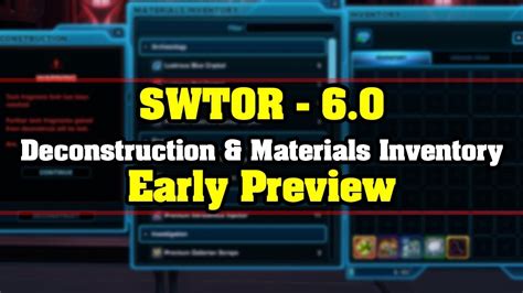 swtor deconstruction|SWTOR 6.0 Early Preview .